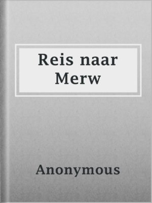 cover image of Reis naar Merw